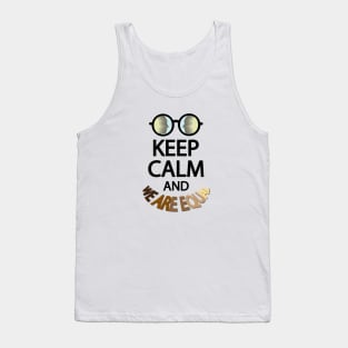 Keep calm and we are equal Tank Top